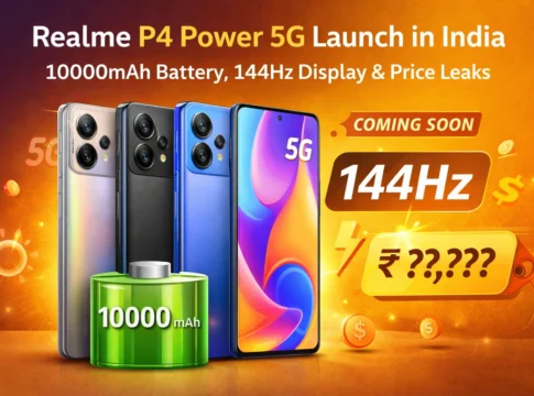 Realme P4 Power 5G Launch in India: 10000mAh Battery, 144Hz Display & Price Leaks