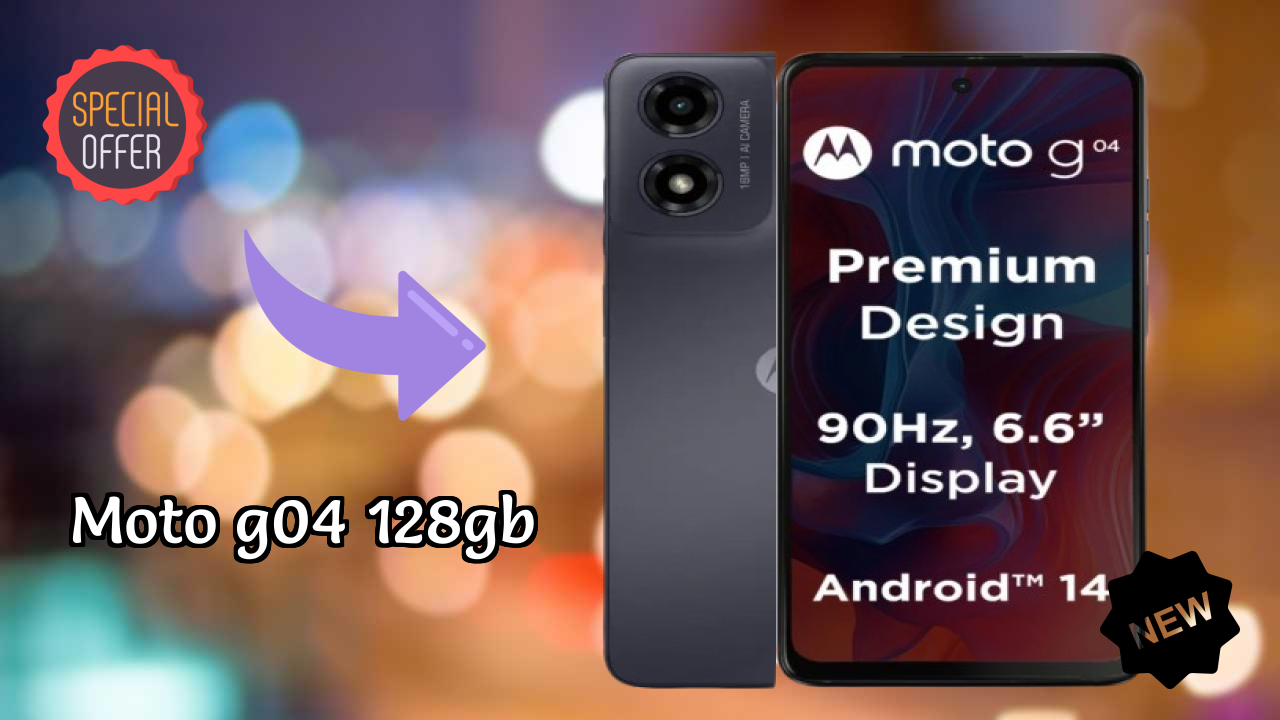 Moto G04 128GB at ₹10,999 - Best Features Highlighted