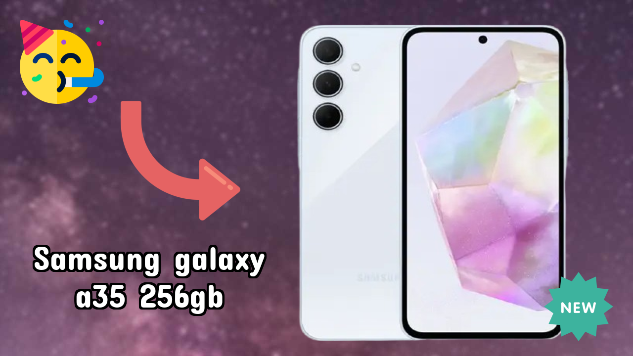 Samsung Galaxy A35 256GB vs Competition: Which Phone Should You Buy?