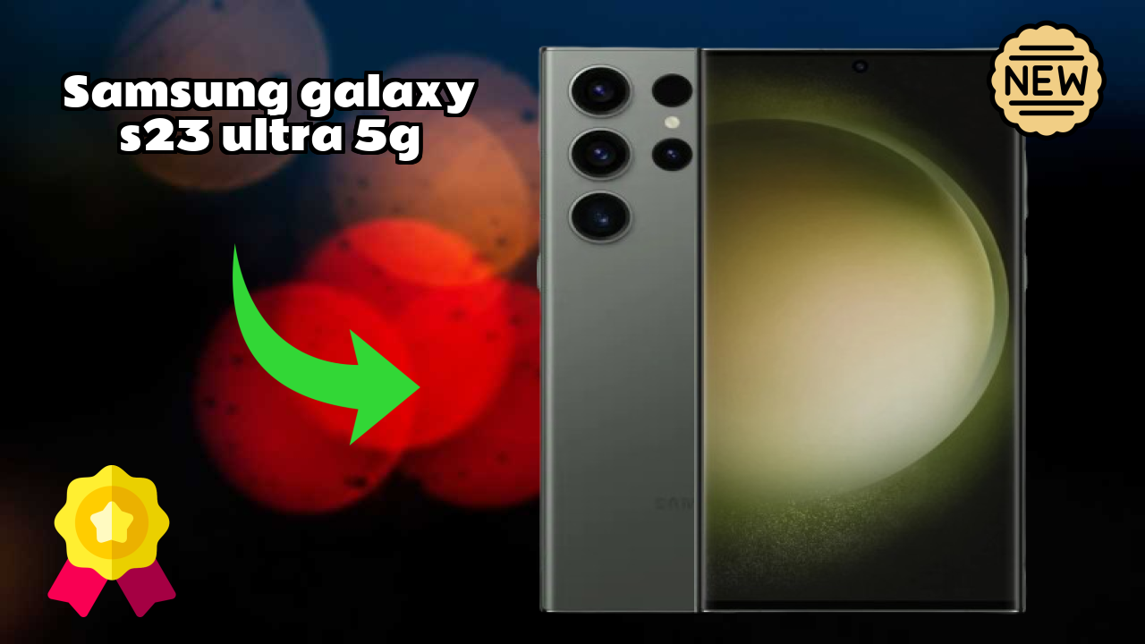 Samsung Galaxy S23 Ultra 5G Display Quality: Dynamic AMOLED 2x Explained