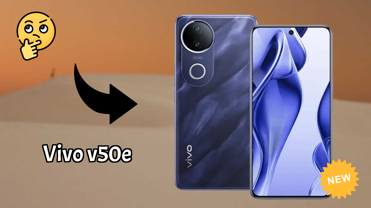 Vivo V50e vs Samsung: Which Should You Choose?